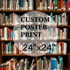 Upload Your Photo Image Custom Personalized Photo to Poster Printing Home Decor Wall Art Prints (inch: 24*24)